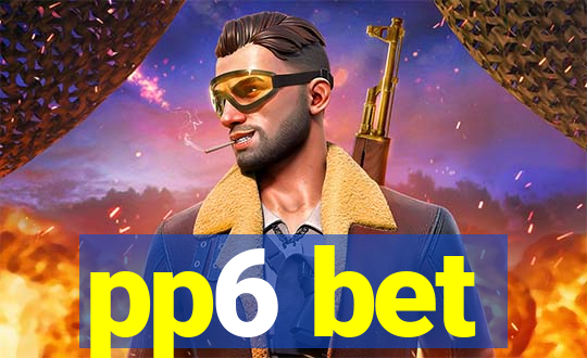 pp6 bet